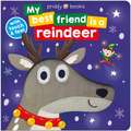 My Best Friend is a Reindeer