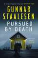 Pursued by Death: The breathtakingly tense new Varg Veum thriller