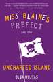 Miss Blaine's Prefect and the Uncharted Island