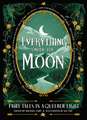 Everything Under the Moon: Fairy tales in a queerer light