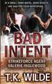 Bad Intent