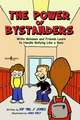 The Power of Bystanders: Willie Bohanon & Friends Learn to Handle Bullying Like a Boss