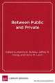 Between Public and Private: Politics, Governance, and the New Portfolio Models for Urban School Reform