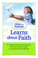 The Child with Autism Learns about Faith: 15 Ready-To-Use Scripture Lessons, from the Garden of Eden to the Parting of the Red Sea