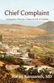 Chief Complaint: A Country's Doctor's Tales of Life in Galilee