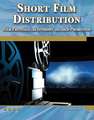 Short Film Distribution