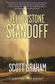 Yellowstone Standoff