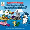 Blue Penguin and the Sensational Surf: Fujimini Adventure Series