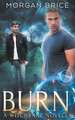 Burn: A Witchbane Novella