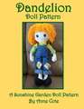 Dandelion Doll Pattern: A Sunshine Garden Doll Pattern