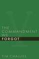 The Commandment We Forgot