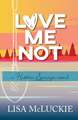 Love Me Not