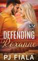 Defending Roxanne