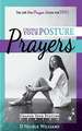 Change Your Posture PRAYERS: Daily Prayers for Women Who Need Change