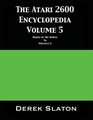 The Atari 2600 Encyclopedia Volume 5