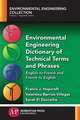 Environmental Engineering Dictionary of Technical Terms and Phrases