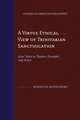 A Virtue Ethical View of Trinitarian Sanctification