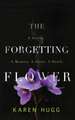 The Forgetting Flower