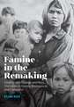 Famine in the Remaking: Food System Change and Mass Starvation in Hawaii, Madagascar, and Cambodia