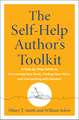 The Self-Help Author's Toolkit: A Step-by-Step Guide to Structuring Your Book, Finding Your Voice, and Connecting with Readers