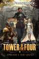 Tower of the Four: Episode 1 - The Quad