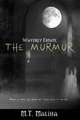 Waverly Estate: The Murmur