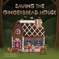 Saving the Gingerbread House