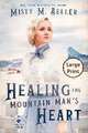 Healing the Mountain Man's Heart