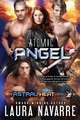 Atomic Angel: An Astral Heat Romance