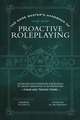 The Game Master's Handbook of Proactive Roleplaying