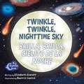 Twinkle, Twinkle, Nighttime Sky / Brilla, Brilla, Cielito de la Noche