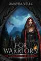 For Warriors! The Vanquishers of Alhambra book 2, a Grimdark, Dark Fantasy series,