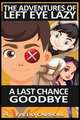 A LAST CHANCE GOODBYE