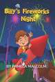 Billy's Fireworks Night: Funny Bedtime Story for Children Kids