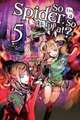 So I'm a Spider, So What?, Vol. 5 (Light Novel)