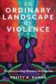 An Ordinary Landscape of Violence: Women Loving Women in Guyana