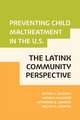 Preventing Child Maltreatment in the U.S.: The Latinx Community Perspective