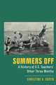 Summers Off?: A History of U.S. Teachers' Other Three Months