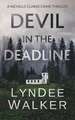 Devil in the Deadline: A Nichelle Clarke Crime Thriller