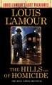 The Hills of Homicide (Louis l'Amour's Lost Treasures)