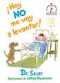 ¡Hoy No Me Voy a Levantar! (I Am Not Going to Get Up Today! Spanish Edition)