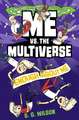 Me vs. the Multiverse: Enough about Me