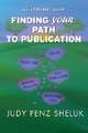 Finding Your Path to Publication