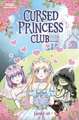 Cursed Princess Club Volume One