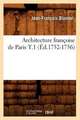 Architecture Francoise de Paris T.1