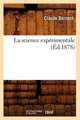 La science expérimentale (Éd.1878)