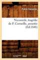 Nicomede, Tragedie de P. Corneille, Annotee