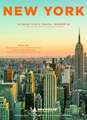 LE GUIDE FOOD & TRAVEL: NEW YORK