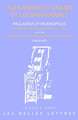 Alexandre Le Grand Et Les Brahmanes: Palladios d'Helenopolis: Les Moeurs Des Brahmanes de l'Inde Et Anonyme: Entretiens d'Alexandre Et de Dindime (Col