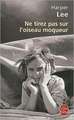 Ne Tirez Pas Sur L'Oiseau Moqueur = To Kill a Mockingbird: Se Separer Pour Grandir